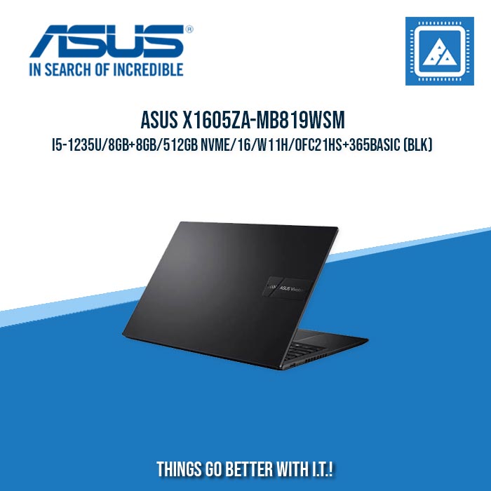 ASUS VIVOBOOK 16 X1605ZA-MB819WSM I5-1235U/8GB+8GB/512GB NVME || BEST FOR FREELANCERS ASUS VIVOBOOK 16 X1605ZA-MB819WSM I5-1235U/8GB+8GB/512GB NVME || BEST FOR FREELANCERS